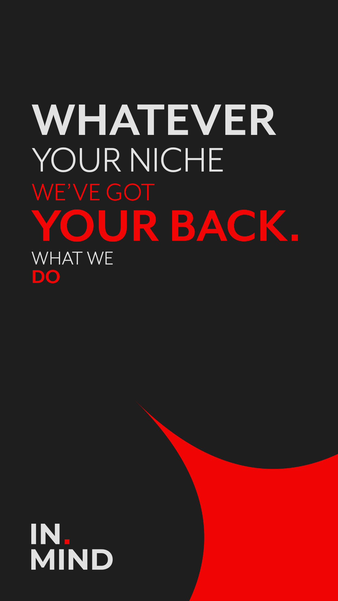 At InMind we don’t just manage social media, we build strong active brand communities.